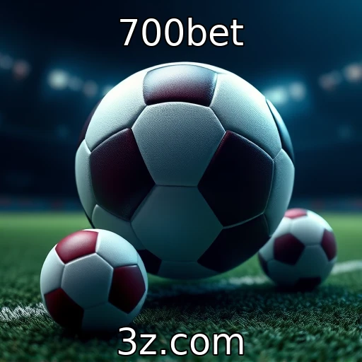 700bet Apostas esportivas: como analisar partidas para obter lucros consistentes